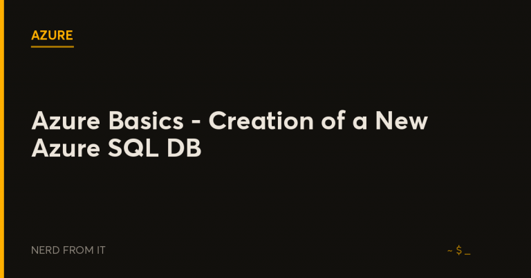 Azure Basics – Creation of a new Azure SQL DB